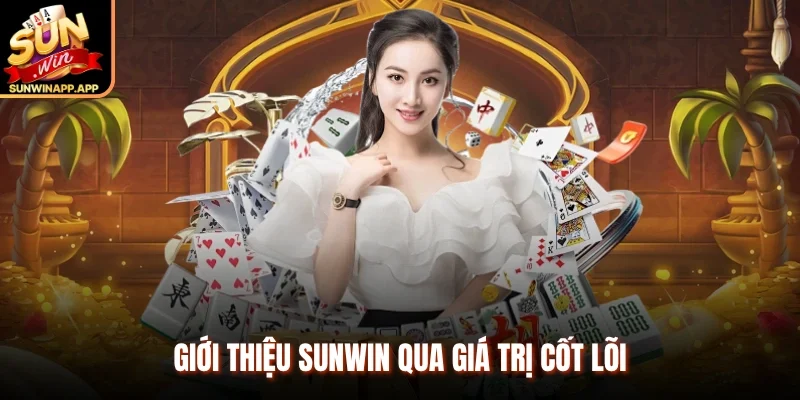 Giới thiệu Sunwin qua giá trị cốt lõi